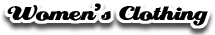 WOMEN'S CLOTHING